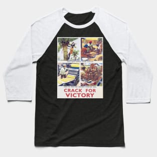 Crack For Victory Baseball T-Shirt